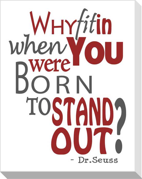 Born to Stand Out